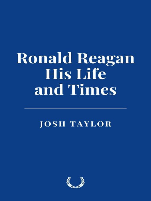 Title details for Ronald Reagan by Josh Taylor - Available